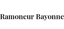 Ramoneur Bayonne